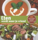 Eten wordt weer je vriend 9789491549564 Annemiek Hendriks, Boeken, Verzenden, Gelezen, Annemiek Hendriks