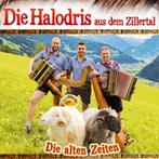 Die Halodris aus dem Zillertal - Die Alten Zeiten - CD, Ophalen of Verzenden, Nieuw in verpakking