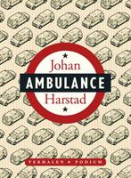 Ambulance 9789057596056 Johan Harstad, Verzenden, Zo goed als nieuw, Johan Harstad
