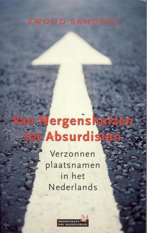 Van Nergenshuizen tot Absurdistan 9789044601954, Boeken, Overige Boeken, Gelezen, Verzenden