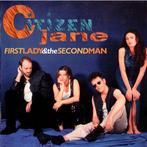 cd - Citizen Jane - First Lady &amp; The Second Man, Zo goed als nieuw, Verzenden