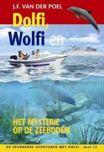 Dolfi, Wolfi en het mysterie op de zeebodem / Dolfi / 15, Boeken, Verzenden, Gelezen, J.F. Van der Poel