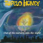 cd - Tupelo Honey - Out Of The Nursery, Into The Night, Zo goed als nieuw, Verzenden