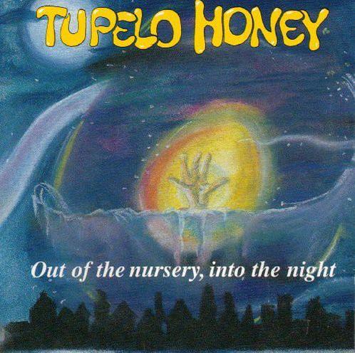 cd - Tupelo Honey - Out Of The Nursery, Into The Night, Cd's en Dvd's, Cd's | Overige Cd's, Zo goed als nieuw, Verzenden