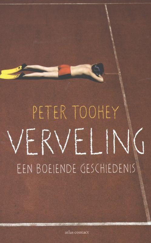 Verveling 9789045021331 Peter Toohey, Boeken, Literatuur, Zo goed als nieuw, Verzenden