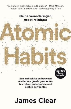 Atomic Habits |  NIEUW | Clear, James | 9789400515970, Boeken, Psychologie, Nieuw, Ophalen of Verzenden
