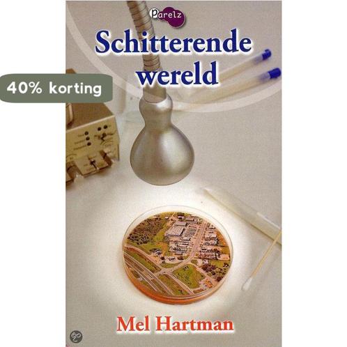 Schitterende wereld 9789491074240 Mel Hartman, Boeken, Literatuur, Gelezen, Verzenden