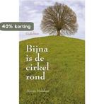 Bijna Is De Cirkel Rond 9789088650420 H. Mateboer, Verzenden, Zo goed als nieuw, H. Mateboer