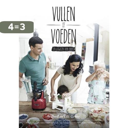 Vullen of voeden 9789038898513 Lili Genee, Boeken, Kookboeken, Gelezen, Verzenden