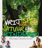 Vrij spel voor natuur en kinderen 9789062244706 W. Leufgen, Verzenden, Gelezen, W. Leufgen