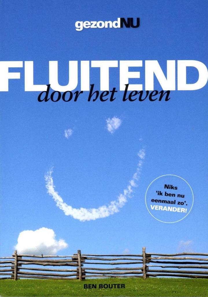 Fluitend door het leven 9789075690811 B. Bouter, Boeken, Gezondheid, Dieet en Voeding, Zo goed als nieuw, Verzenden