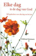Elke dag is de dag van God 9789076671253 Wilfried Stinissen, Boeken, Verzenden, Gelezen, Wilfried Stinissen