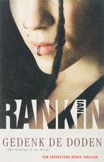 Gedenk De Doden 9789024508747 Ian Rankin, Boeken, Thrillers, Verzenden, Gelezen, Ian Rankin