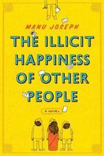The Illicit Happiness of Other People 9780393338621, Verzenden, Gelezen, Manu Joseph