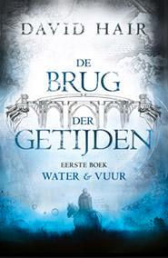 Water & Vuur / De Brug der Getijden / 1 9789024592036, Boeken, Fantasy, Zo goed als nieuw, Verzenden