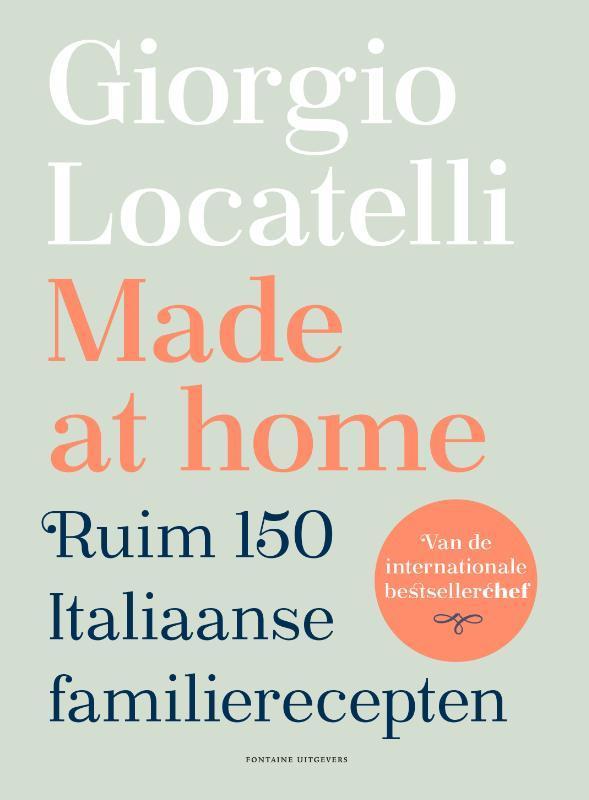 Made at home 9789059568341 Giorgio Locatelli, Boeken, Kookboeken, Gelezen, Verzenden