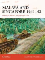 9781472811226 Malaya and Singapore 1941-42, Boeken, Verzenden, Nieuw, Mark Stille
