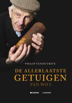 De allerlaatste getuigen van WO I 9789020990218, Boeken, Oorlog en Militair, Verzenden, Zo goed als nieuw, Philip Vanoutrive