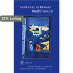 Bruiloft aan zee 9789029504690 Abdelkader Benali, Verzenden, Zo goed als nieuw, Abdelkader Benali