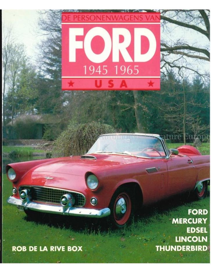 DE PERSONENWAGENS VAN FORD USA 1945 - 1965, Boeken, Auto's | Boeken, Ford