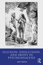 9780367467012 Illusion, Disillusion, and Irony in Psychoa..., Verzenden, Nieuw, John Steiner