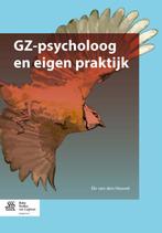 GZ-psycholoog en eigen praktijk 9789031391806, Boeken, Verzenden, Gelezen, Els van den Heuvel