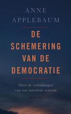 9789026354038 De schemering van de democratie | Tweedehands, Boeken, Gelezen, Anne Applebaum, Verzenden