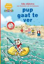 Pup gaat te ver / Leren lezen met Kluitman 9789020678215, Boeken, Verzenden, Gelezen, Lida Dijkstra