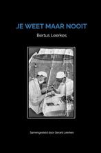 9789403641935 Je weet maar nooit Gerard Leerkes, Verzenden, Nieuw, Gerard Leerkes