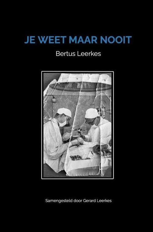 9789403641935 Je weet maar nooit Gerard Leerkes, Boeken, Biografieën, Nieuw, Verzenden