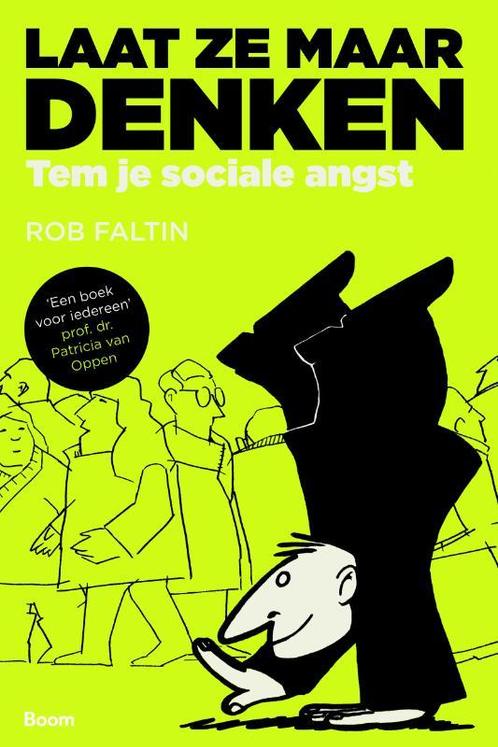 Laat ze maar denken 9789024405855 Rob Faltin, Boeken, Psychologie, Zo goed als nieuw, Verzenden