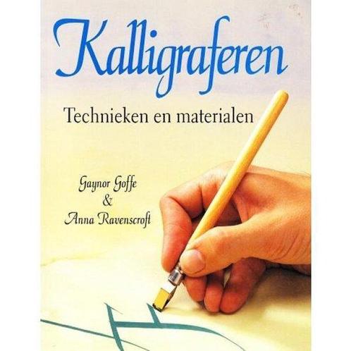 Kalligraferen 9789072267900 Gaynor Goffe & Anna Ravenscroft, Boeken, Hobby en Vrije tijd, Gelezen, Verzenden