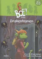 Boe!Kids -  Drakentranen 9789462343399 Nico de Braeckeleer, Boeken, Verzenden, Gelezen, Nico de Braeckeleer