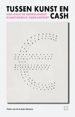 Tussen kunst en cash 9789493168831 Pieter van Os, Boeken, Verzenden, Zo goed als nieuw, Pieter van Os