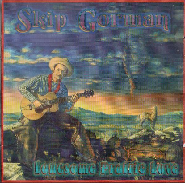 cd - Skip Gorman - Lonesome Prairie Love, Cd's en Dvd's, Cd's | Overige Cd's, Zo goed als nieuw, Verzenden
