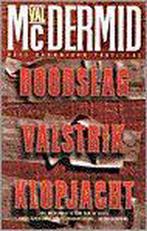 Doodslag ; Valstrik ; Klopjacht 9789024534838 Val MacDermid, Verzenden, Gelezen, Val MacDermid