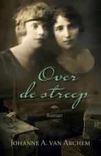Over de streep 9789401902441 Johanne A. van Archem, Boeken, Verzenden, Gelezen, Johanne A. van Archem