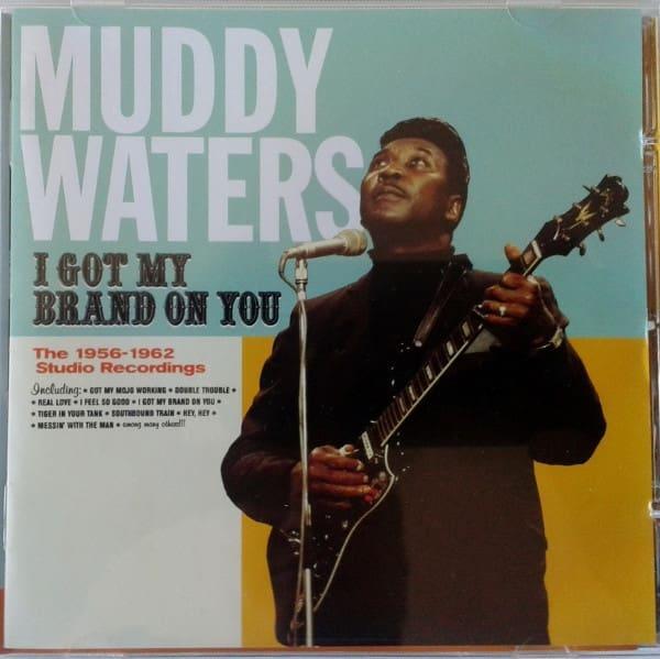 Muddy Waters – I Got My Brand On You - The 1956-1962 Studio, Cd's en Dvd's, Cd's | Jazz en Blues, Ophalen of Verzenden