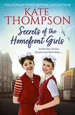 Secrets of the Homefront Girls, Thompson, Kate, Zo goed als nieuw, Kate Thompson, Verzenden