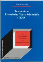 Transcutane Elektrische Neuro Stimulatie TENS 9789035213937, Boeken, Studieboeken en Cursussen, Verzenden, Zo goed als nieuw