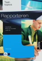 Taaltopics Rapporteren 9789001163693, Boeken, Verzenden, Zo goed als nieuw
