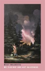 We Zijn Nog Lang Niet Halverwege | 9789463362320 | Waanders,, Ophalen of Verzenden, Nieuw, Waanders, Wout