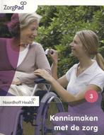 Zorgpad niveau 3 theorieboek kennismaken met d 9789001872724, Boeken, Zo goed als nieuw