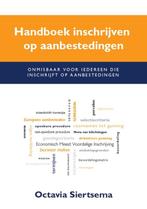 Handboek inschrijven op aanbesteding 9789491164101, Boeken, Verzenden, Zo goed als nieuw, Octavia Siertsema