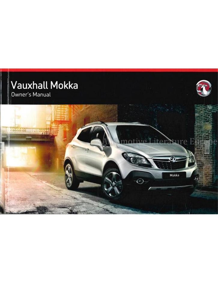 2014 VAUXHALL MOKKA INSTRUCTIEBOEKJE ENGELS, Auto diversen, Handleidingen en Instructieboekjes