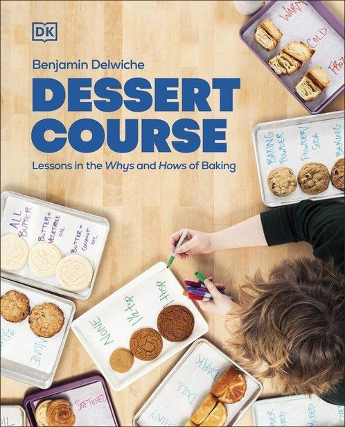 9780744095647 Dessert Course Benjamin Delwiche, Boeken, Kookboeken, Nieuw, Verzenden