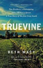Truevine 9780316337540 Beth Macy, Boeken, Verzenden, Zo goed als nieuw, Beth Macy