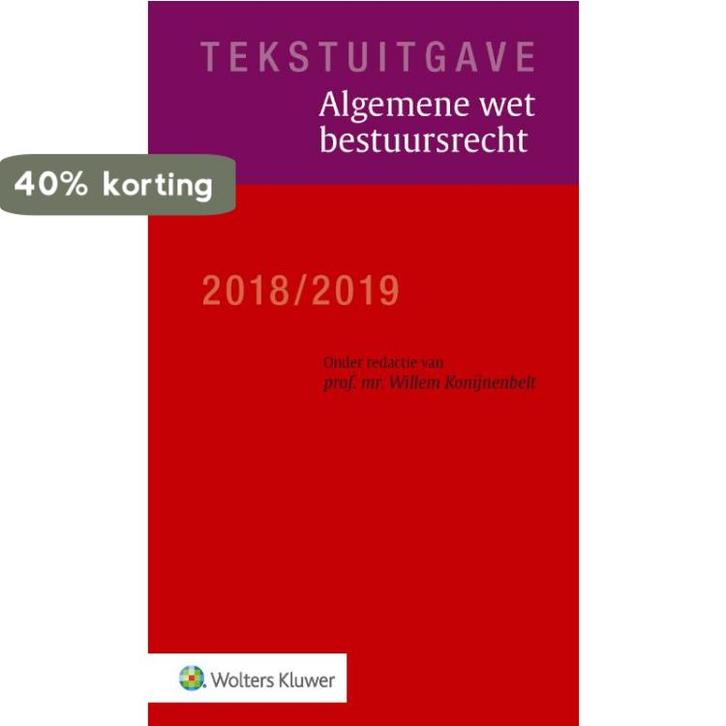 Tekstuitgave - Algemene wet bestuursrecht 2018-2019, Boeken, Wetenschap, Zo goed als nieuw, Verzenden
