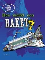 Hoe werkt een raket? / Hoe werkt het? 9789461753281, Verzenden, Gelezen, Sarah Eason