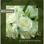 Onze trouwdag 9789033122682 P. van Ruitenburg, Verzenden, Zo goed als nieuw, P. van Ruitenburg